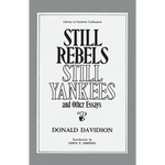 Still Rebels, Still Yankees and Other Essays - Paperback