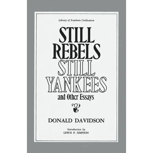 Still Rebels, Still Yankees and Other Essays - Paperback