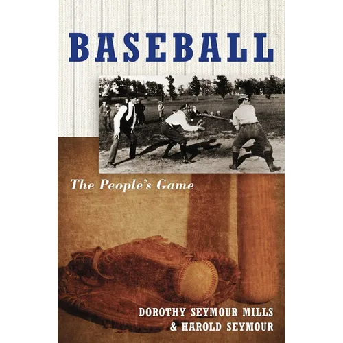 Baseball: The People's Gamethe People's Game - Paperback