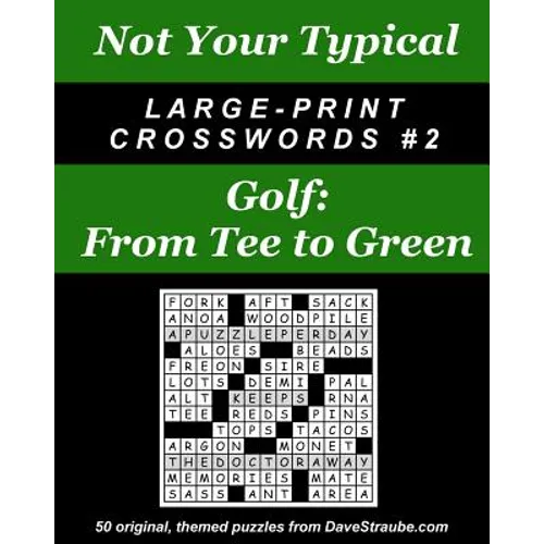 Not Your Typical Large-Print Crosswords 