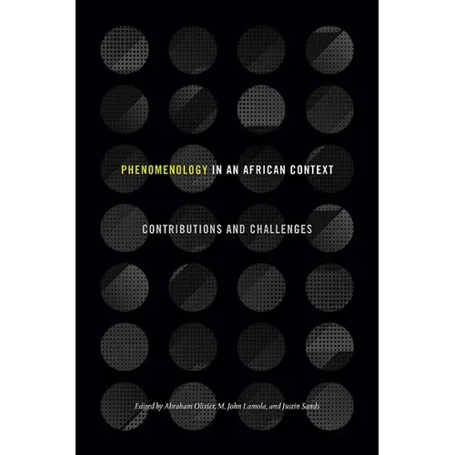 Phenomenology in an African Context: Contributions and Challenges - Paperback