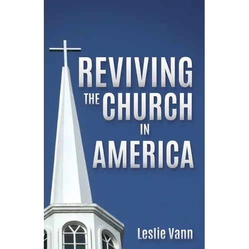 Reviving the Church in America - Paperback