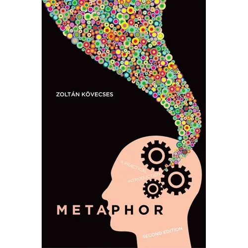 Metaphor: A Practical Introduction - Paperback