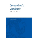 Xenophon's Anabasis: A Socratic History - Paperback