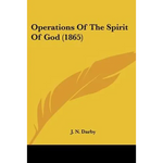 Operations Of The Spirit Of God (1865) - Paperback
