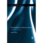 The Equilibrium of Human Syntax: Symmetries in the Brain - Paperback