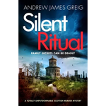 Silent Ritual: A Totally Unputdownable Scottish Murder Mystery - Paperback