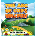 The ABC of God's Kingdom - Hardcover