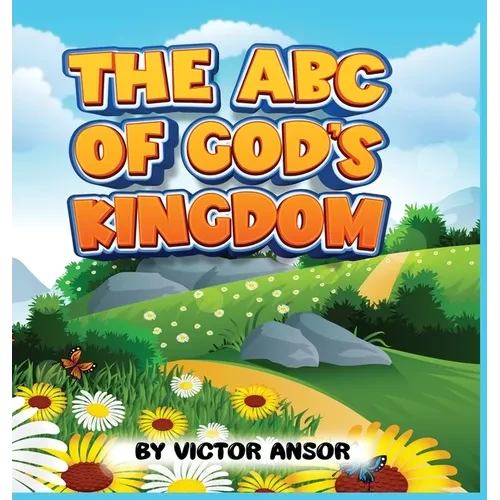 The ABC of God's Kingdom - Hardcover