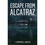 Escape from Alcatraz: A Farewell to the Rock - Paperback