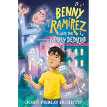Benny Ramírez and the Nearly Departed - Hardcover