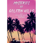 Mysteries of Golfton Hills: Crime, Psychological Suspense, and Thriller Short Stories - Paperback