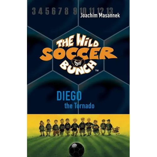 The Wild Soccer Bunch, Book 2, Diego the Tornado - Paperback
