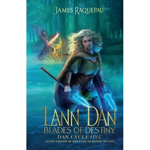 Lann Dàn - Blades of Destiny: Dàn Cycle One - Paperback