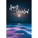 Spirits Unveiled - Paperback