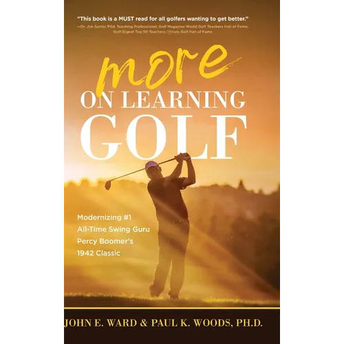 More on Learning Golf: Modernizing 