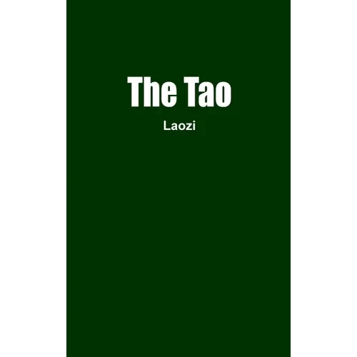 The Tao: The Tao Te Ching - Hardcover
