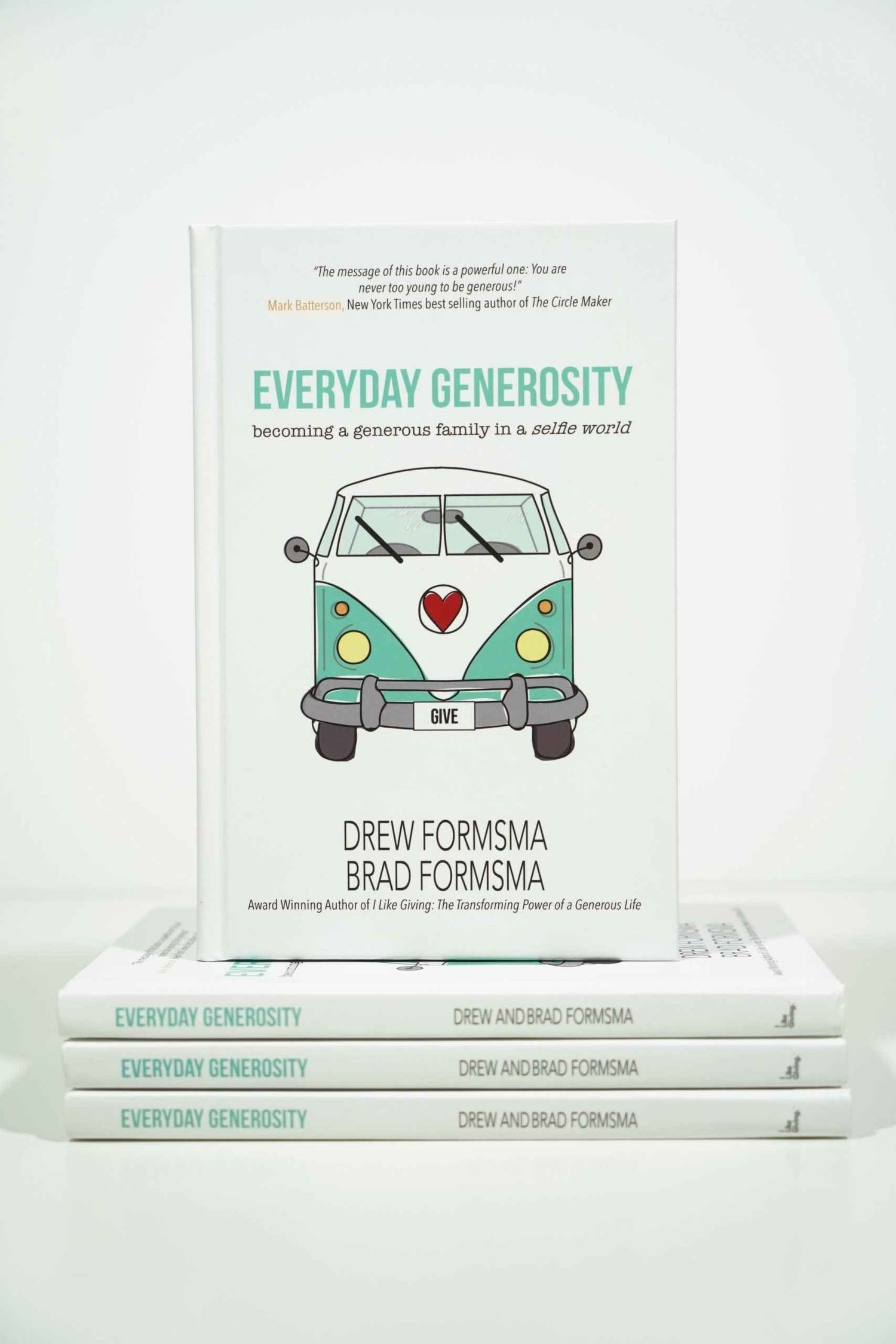 Everyday Generosity: Becoming a Generous Family in a Selfie World