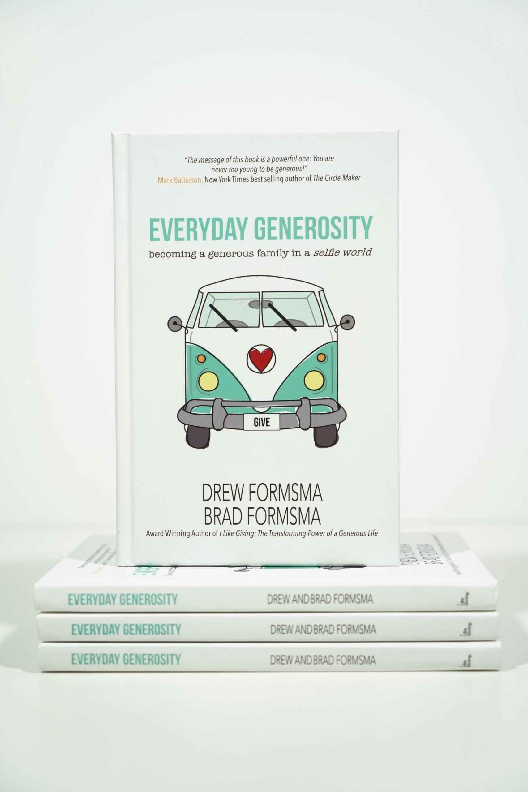 Everyday Generosity: Becoming a Generous Family in a Selfie World