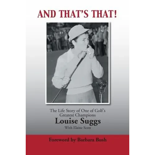 And That's That!: The Life Story of One of Golf's Greatest Champions - Paperback