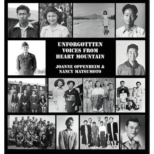 Unforgotten Voices From Heart Mountain - Paperback