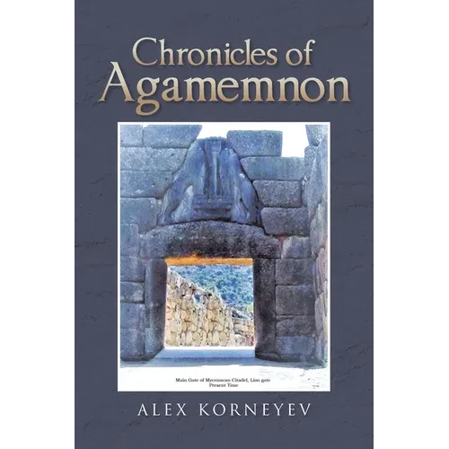 Chronicles of Agamemnon - Paperback