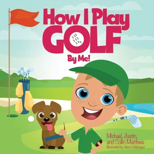 How I Play Golf By Me! - Paperback