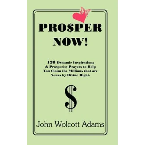Pro$per Now! - Paperback