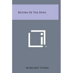 Return of the Dove - Hardcover