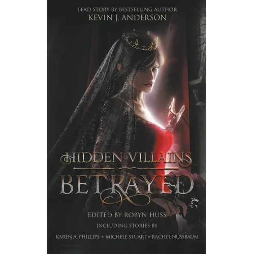 Hidden Villains: Betrayed - Paperback