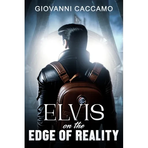 Elvis on the Edge of Reality - Paperback