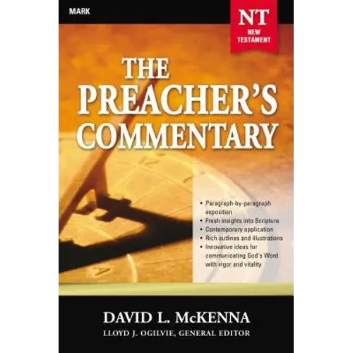 The Preacher's Commentary - Vol. 25: Mark: 25 - Paperback