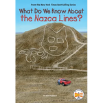 What Do We Know about the Nazca Lines? - Paperback