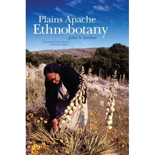 Plains Apache Ethnobotany - Paperback