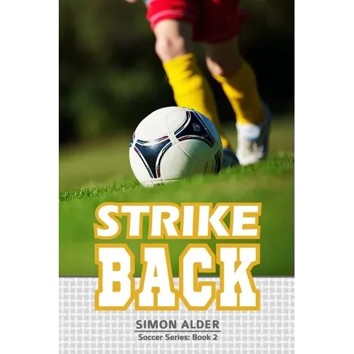 Strike Back: The Soccer Series 