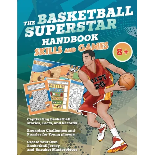 The Basketball Superstar Handbook - Skills and Games: The ultimate activity book for young basketball players (Age 8+) - Paperback