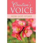 Creation's Voice: How God Speaks - Paperback